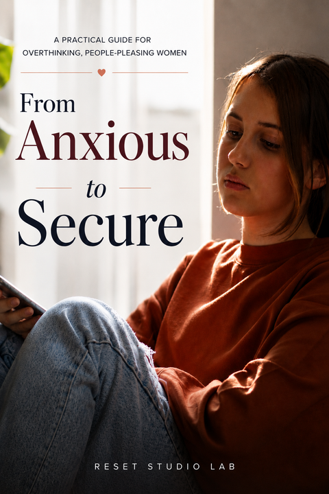 From Anxious to Secure: A 30 Day Relationship Healing Workbook for Emotional Stability and Self-Worth